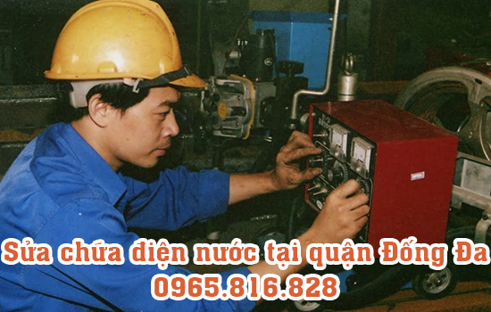 Sá»­a chá»¯a Äiá»n nÆ°á»c táº¡i Äá»ng Äa