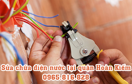 Sửa chữa điện nước tại Hoàn Kiếm