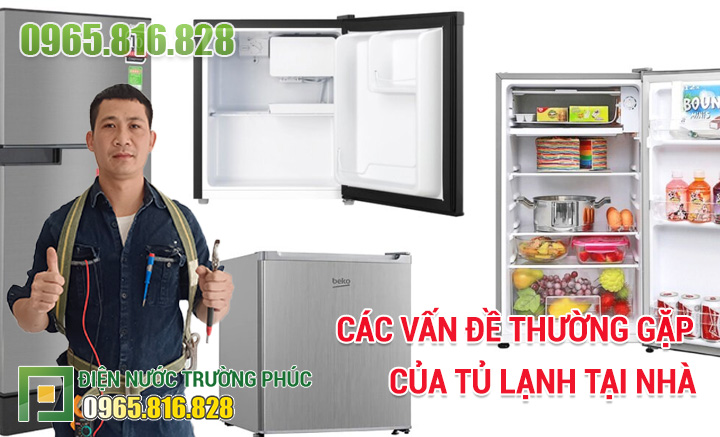 Các vấn đề thường gặp của tủ lạnh tại nhà