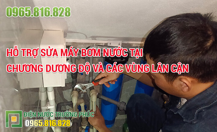 Hỗ trợ sửa máy bơm nước tại Chương Dương Độ và các vùng lân cận