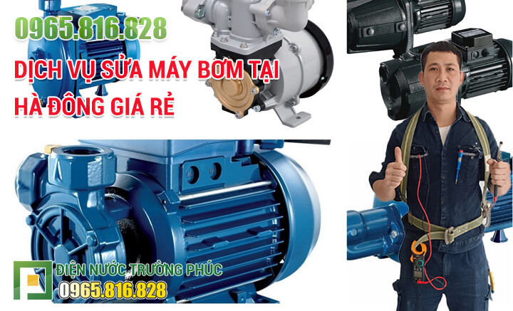 Dịch vụ Sửa máy bơm tại Hà Đông giá rẻ