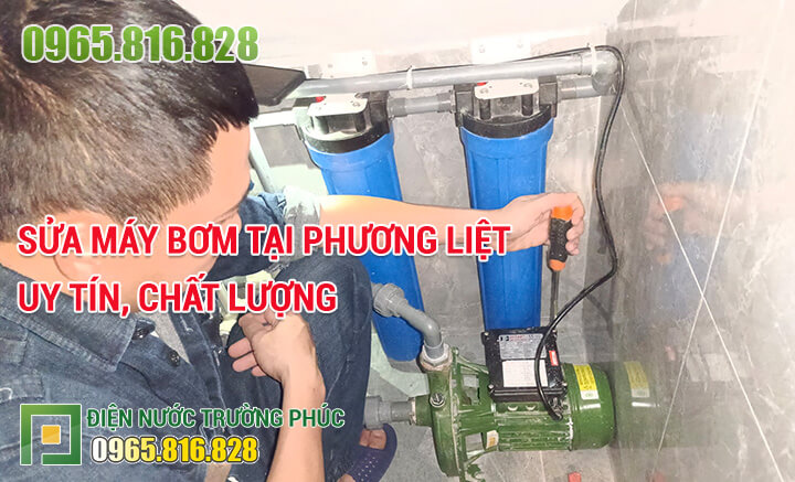 Sửa máy bơm tại Phương Liệt uy tín, chất lượng