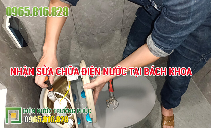 Nhận sửa chữa điện nước tại Bách Khoa