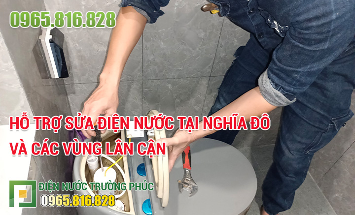 Hỗ trợ sửa điện nước tại Nghĩa Đô và các vùng lân cận