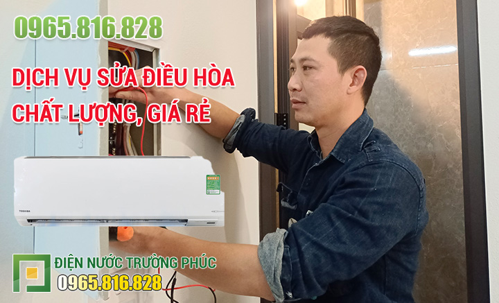 Dịch vụ sửa điều hòa chất lượng, giá rẻ