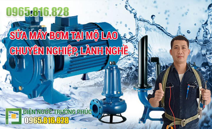Sửa máy bơm tại Mộ Lao chuyên nghiệp, lành nghề