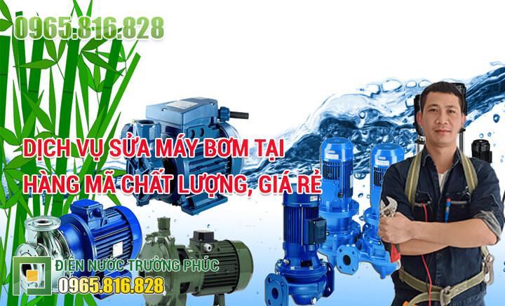 Dịch vụ Sửa máy bơm tại Hàng Mã chất lượng, giá rẻ