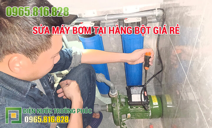 Sửa máy bơm tại Hàng Bột giá rẻ