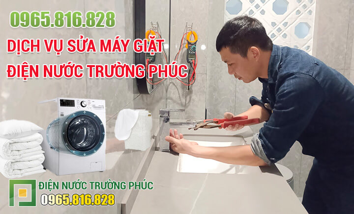 Dịch vụ sửa máy giặt Điện nước Trường Phúc