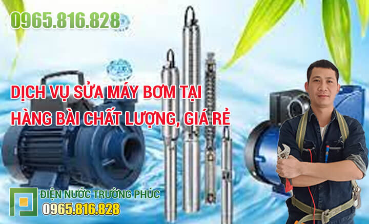 Dịch vụ Sửa máy bơm tại Hàng Bài chất lượng, giá rẻ
