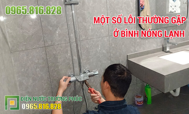 Một số lỗi thường gặp ở bình nóng lạnh