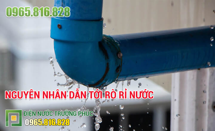 Nguyên nhân dẫn tới rò rỉ nước