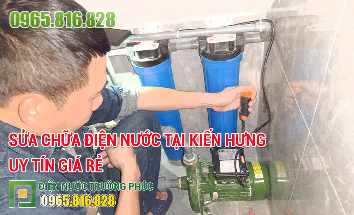 Sửa chữa điện nước tại Kiến Hưng uy tín giá rẻ