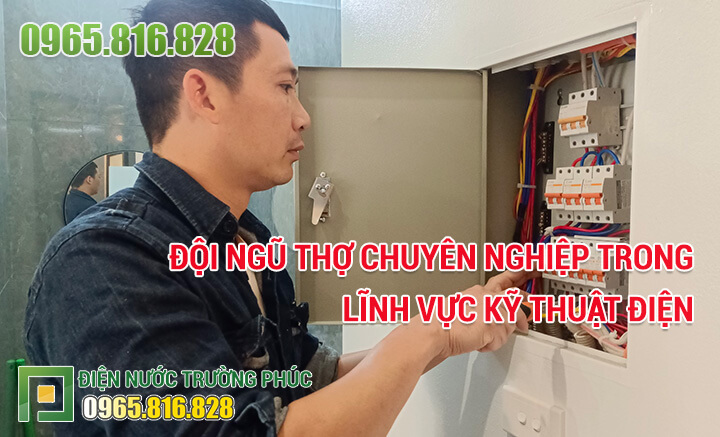 Đội ngũ thợ chuyên nghiệp trong lĩnh vực kỹ thuật điện