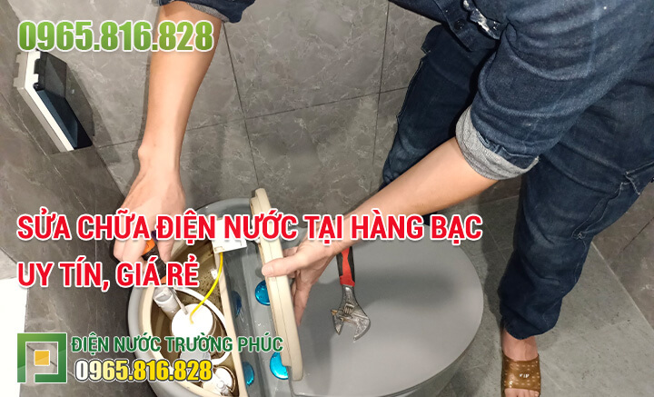Sửa chữa điện nước tại Hàng Bạc uy tín, giá rẻ