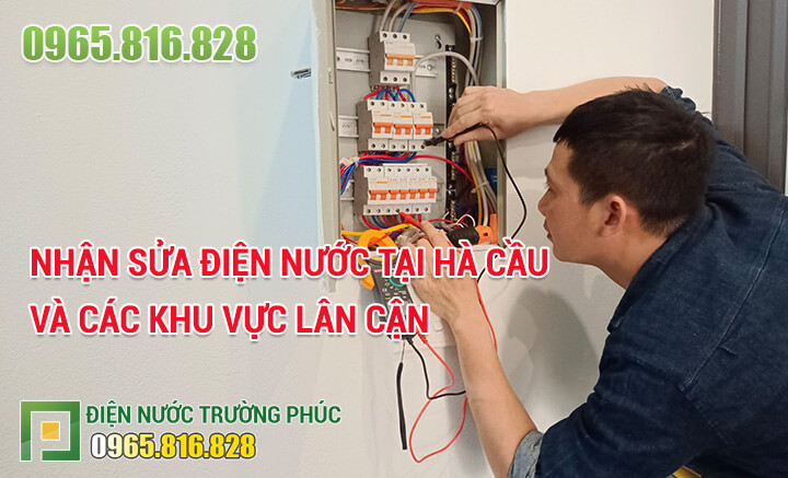 Nhận sửa điện nước tại Hà Cầu và các khu vực lân cận