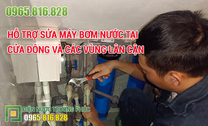 Hỗ trợ sửa máy bơm nước tại Cửa Đông và các vùng lân cận