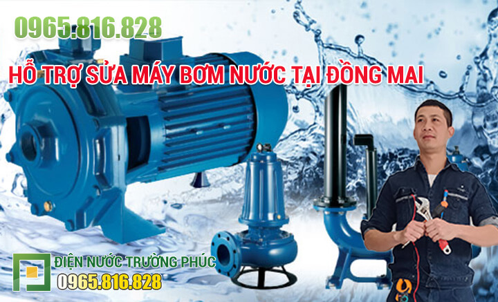 Hỗ trợ sửa máy bơm nước tại Đồng Mai