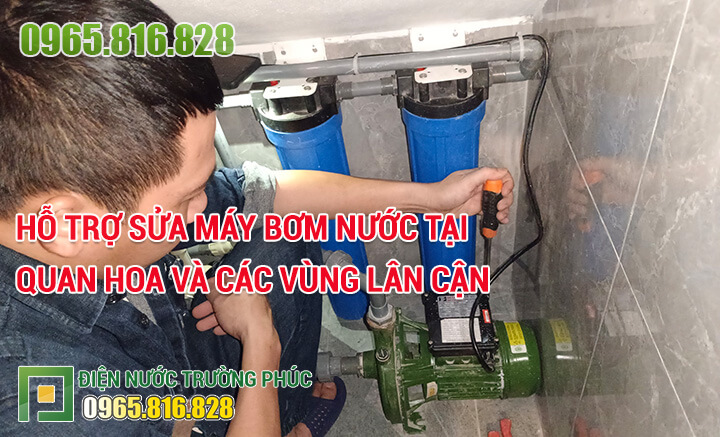 Hỗ trợ sửa máy bơm nước tại Quan Hoa và các vùng lân cận
