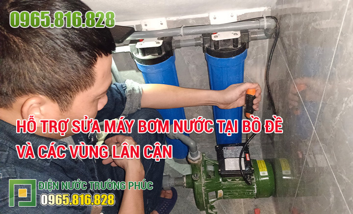 Hỗ trợ sửa máy bơm nước tại Bồ Đề và các vùng lân cận