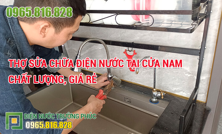 Thợ sửa chữa điện nước tại Cửa Nam chất lượng, giá rẻ